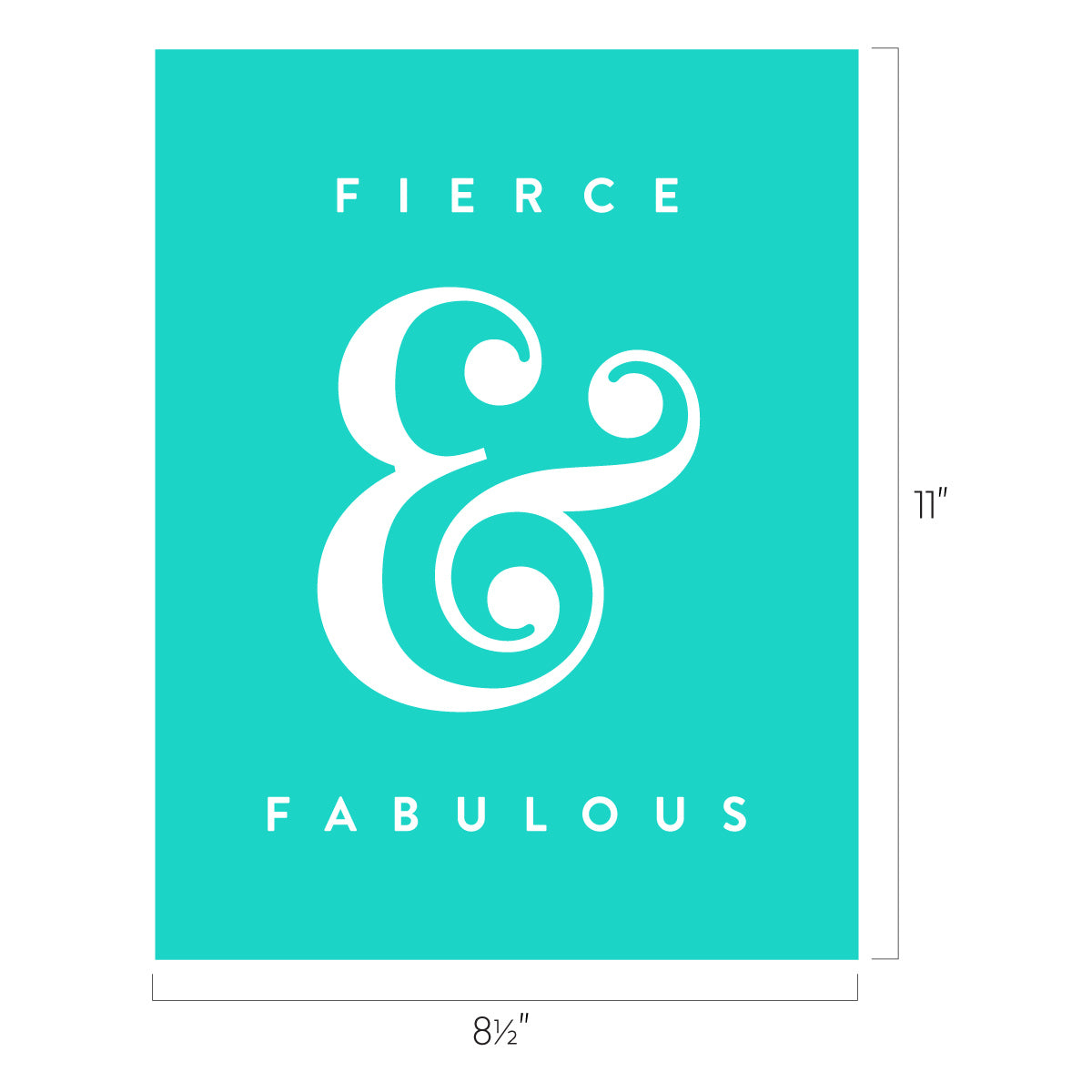 Fierce & Fabulous