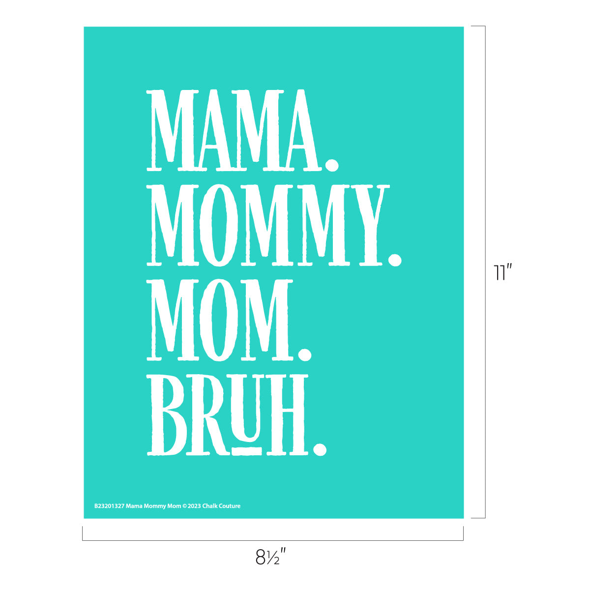 Mama Mommy Mom