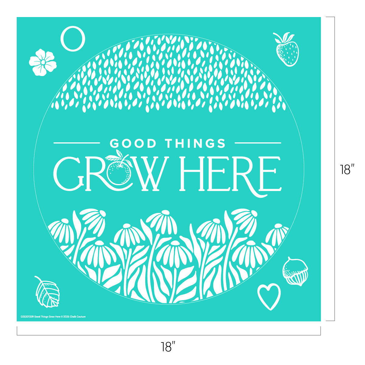 Good Things Grow Here